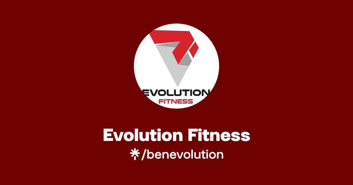 Evolution Fitness | Instagram, Facebook | Linktree