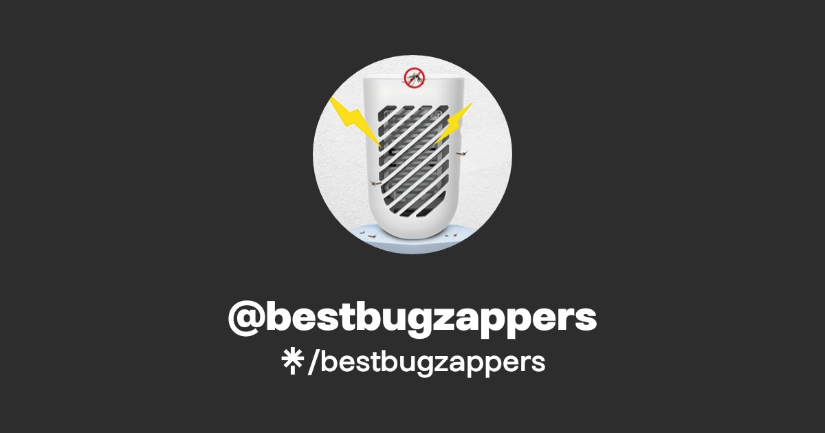 @bestbugzappers | Linktree