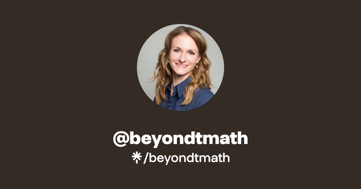 beyondtmath | Instagram, Facebook | Linktree