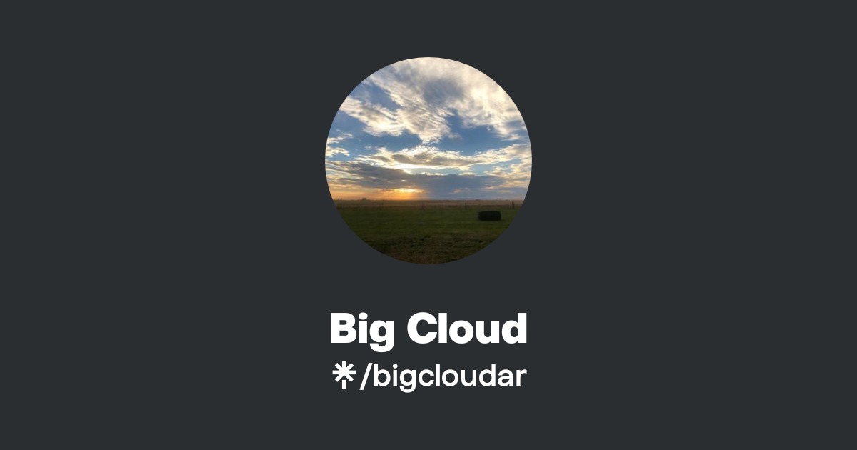 Big Cloud Official: Instagram | Linktree