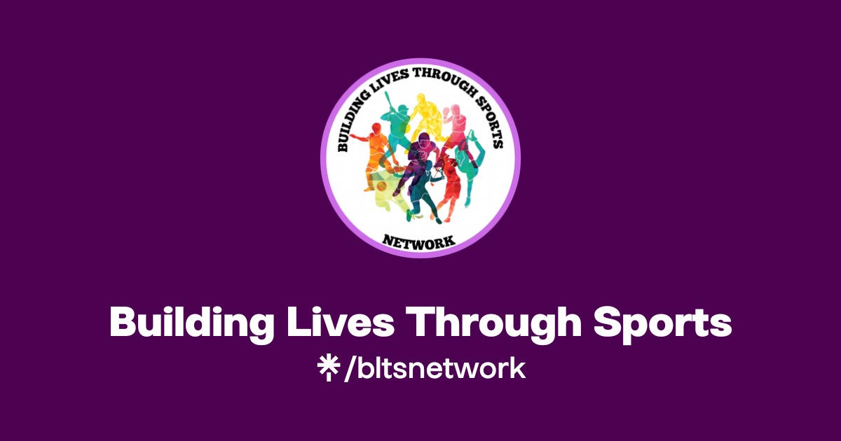 Building Lives Through Sports | Twitter, Instagram | Linktree