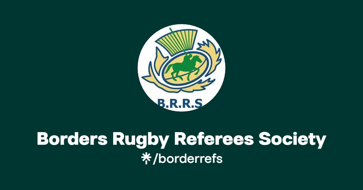 Borders Rugby Referees Society | Twitter, Instagram | Linktree