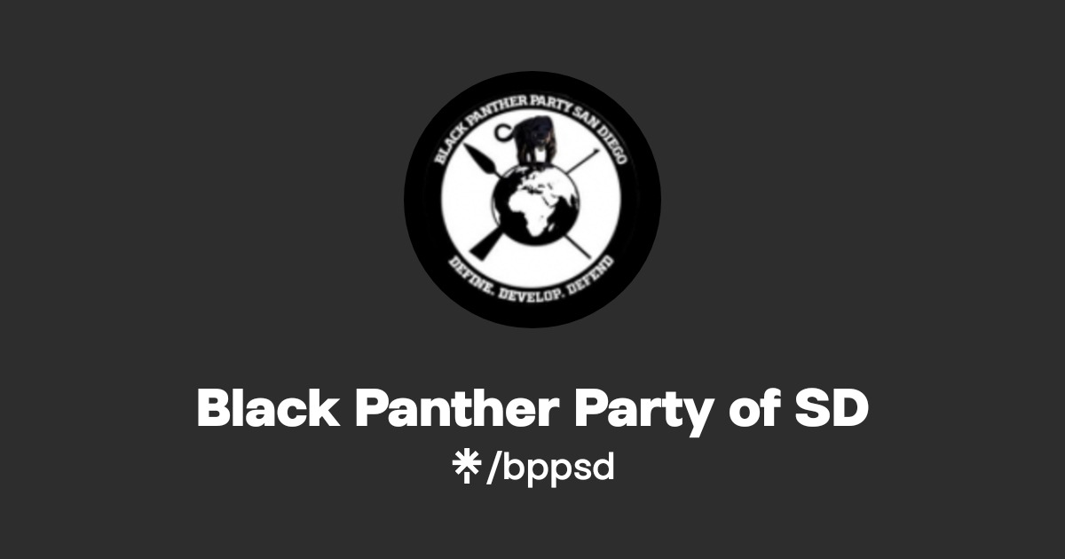 Black Panther Party of SD | Instagram, Facebook, TikTok | Linktree
