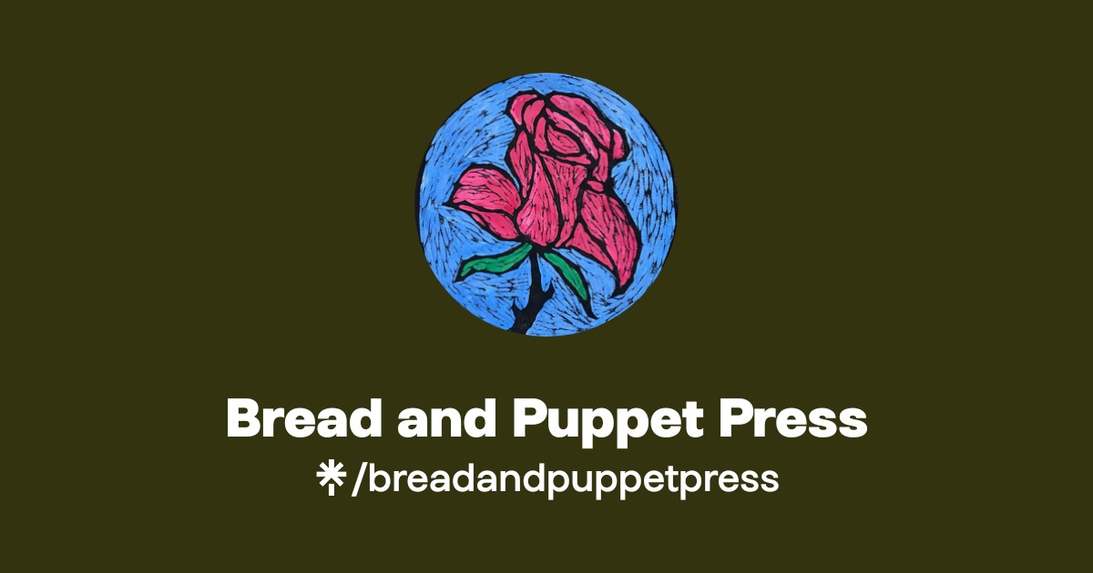 Bread and Puppet Press | Linktree
