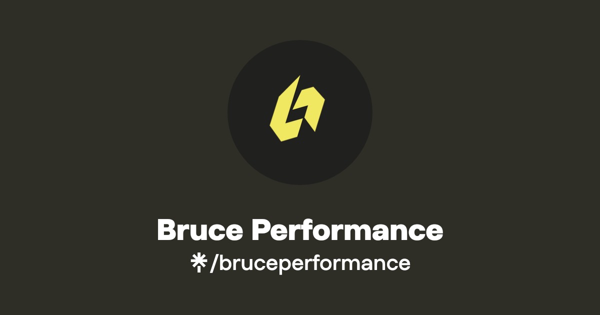 Bruce Performance | Instagram | Linktree