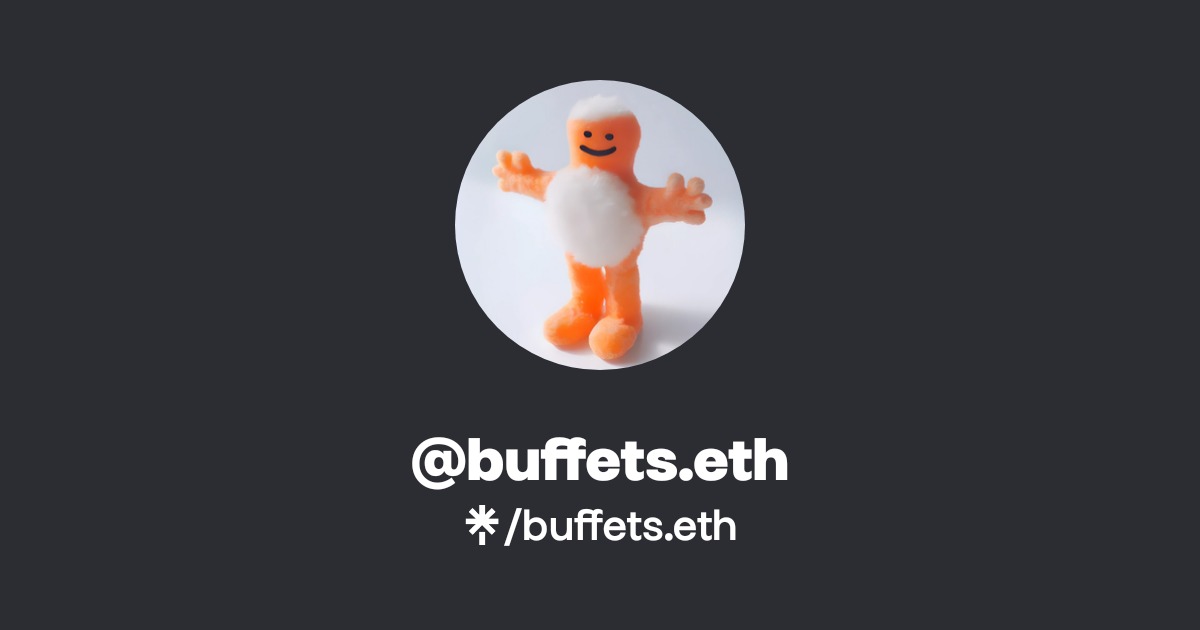 buffets.eth | Twitter | Linktree