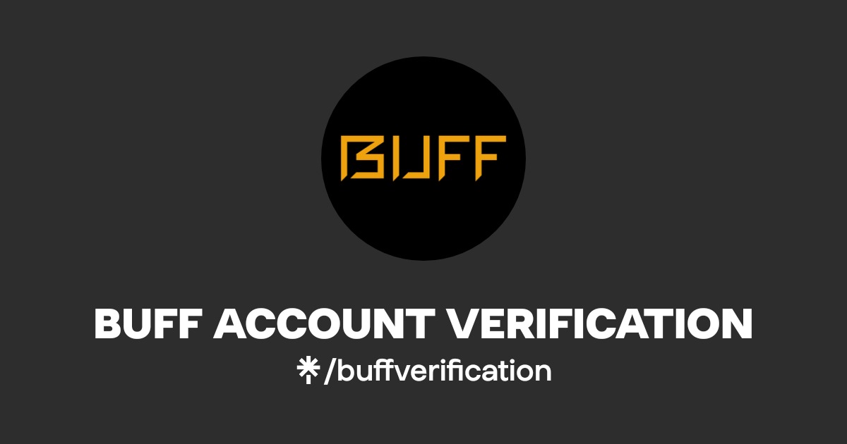 BUFF ACCOUNT VERIFICATION | Linktree