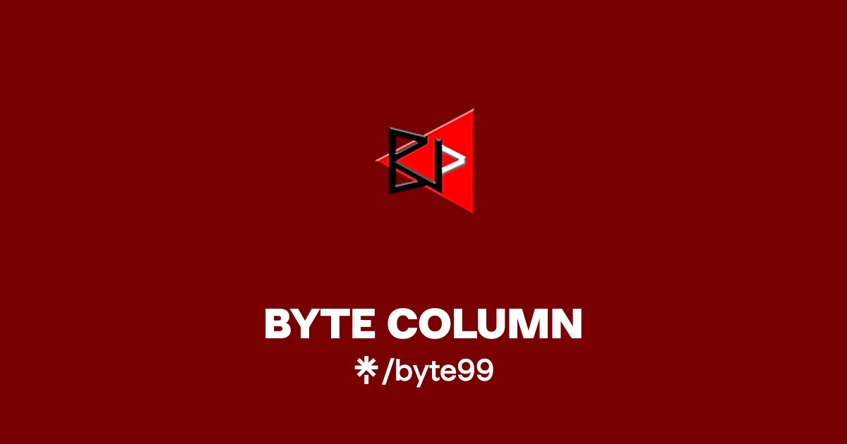 BYTE COLUMN | Facebook, TikTok | Linktree