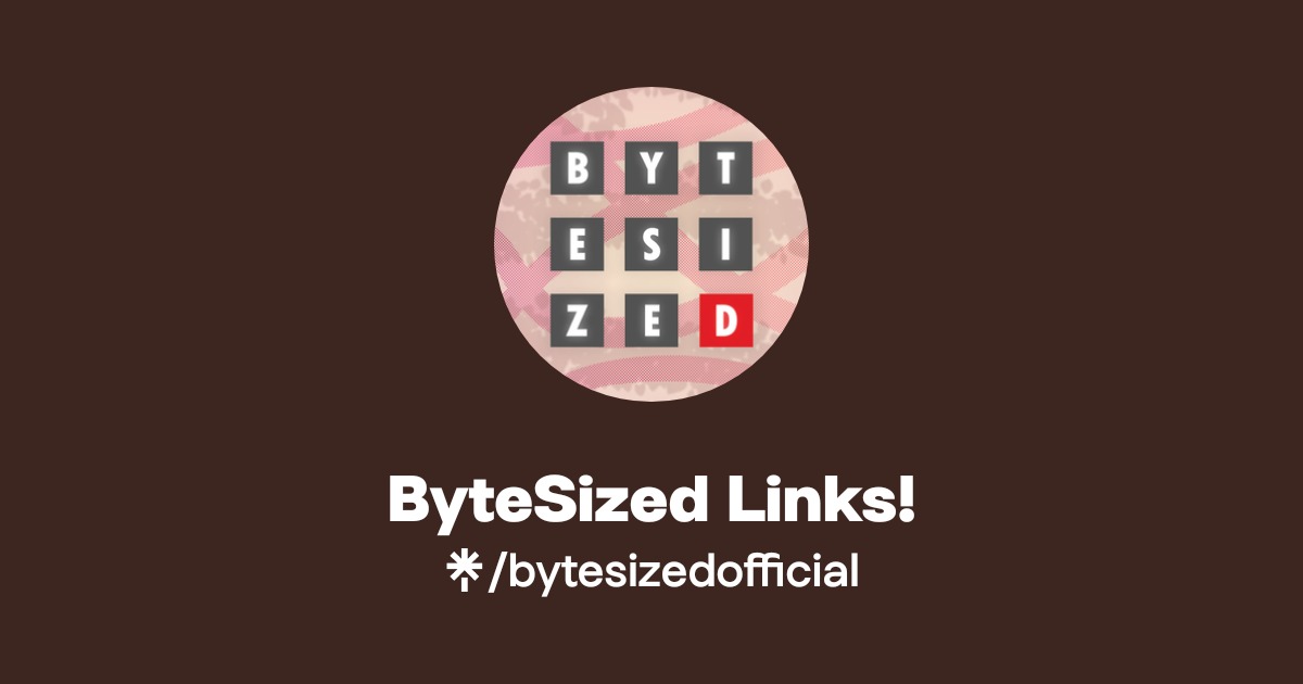 ByteSized Links! | Instagram, TikTok | Linktree
