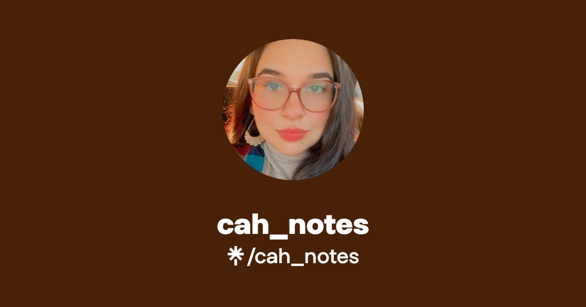 cah_notes Official: TikTok, Instagram, X | Linktree