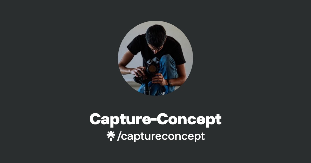 Capture-Concept | Instagram, TikTok | Linktree