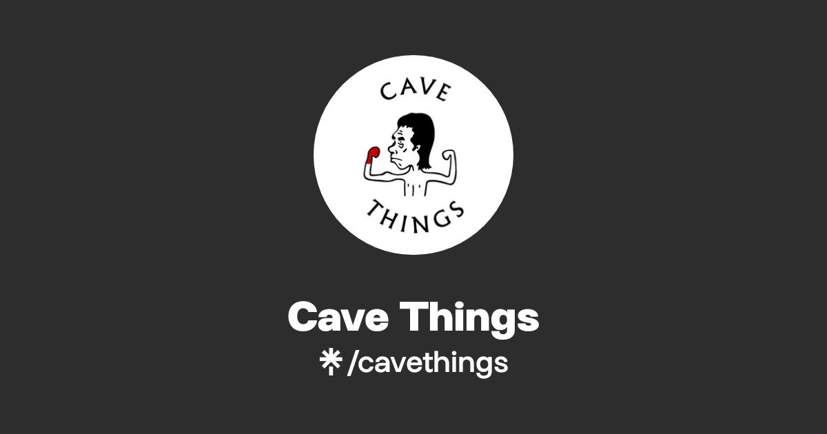 Cave Things | Linktree