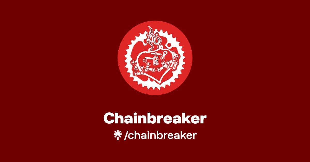 Chainbreaker | Instagram, Facebook | Linktree