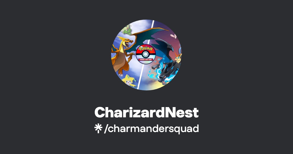 CharizardNest | Twitch | Linktree