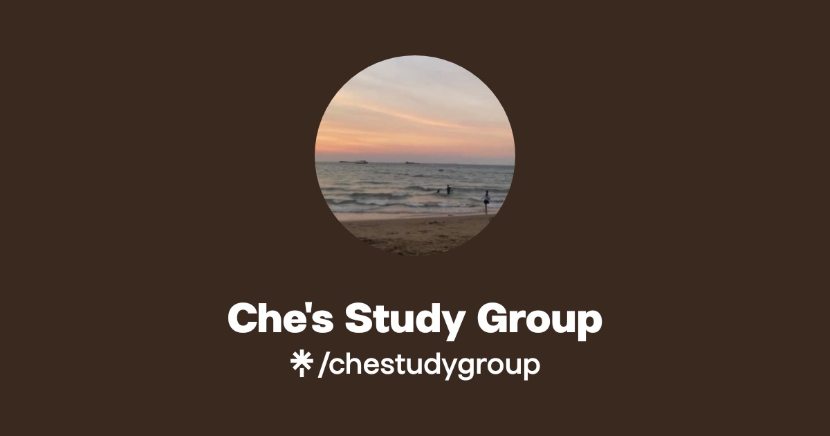 Che's Study Group | TikTok, Instagram, X | Linktree