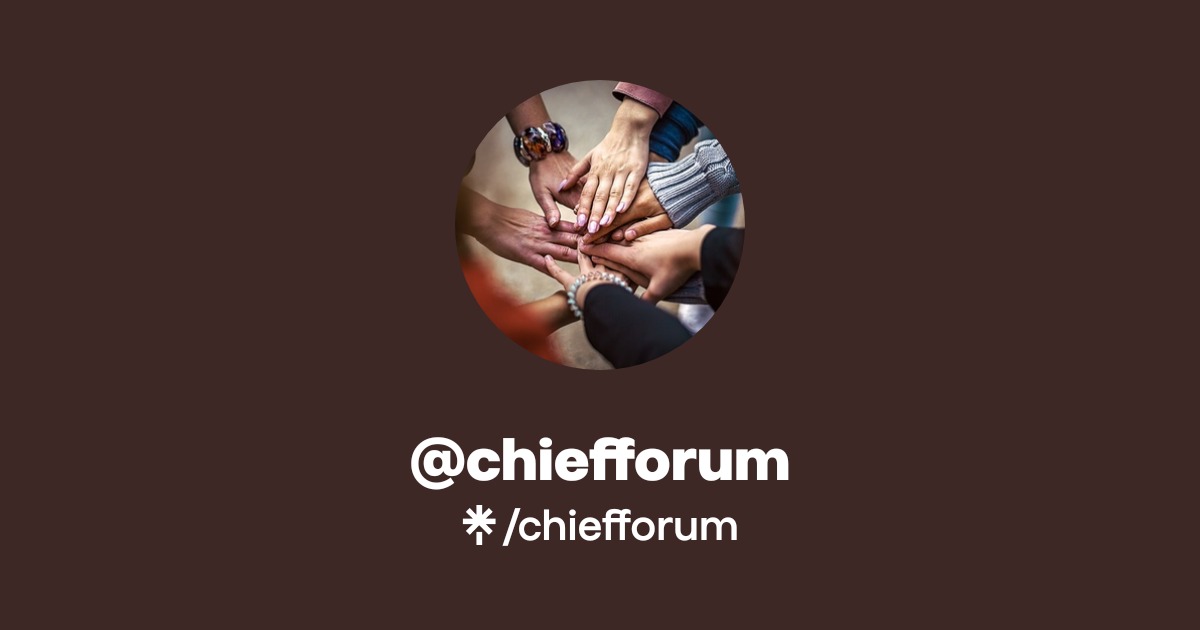 Chiefing @chiefforum | Linktree