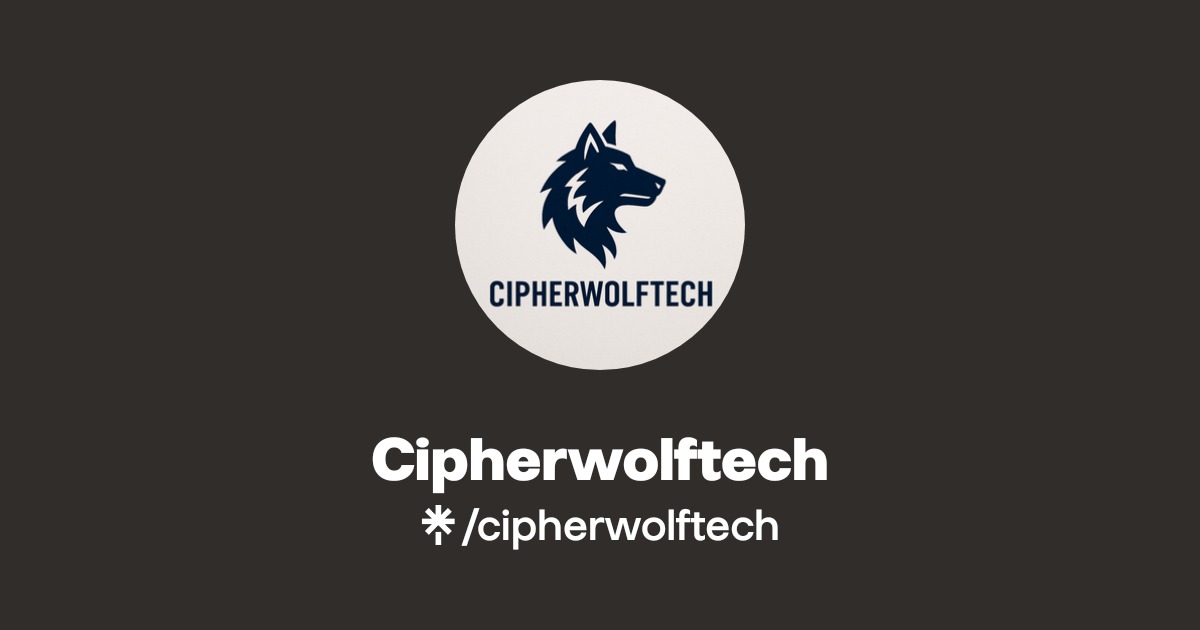 Cipherwolftech Official: Instagram | Linktree