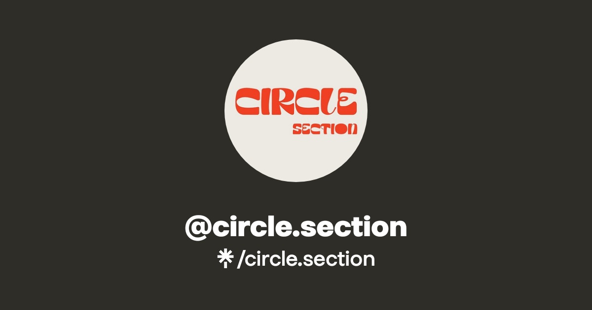 circle.section | Instagram | Linktree