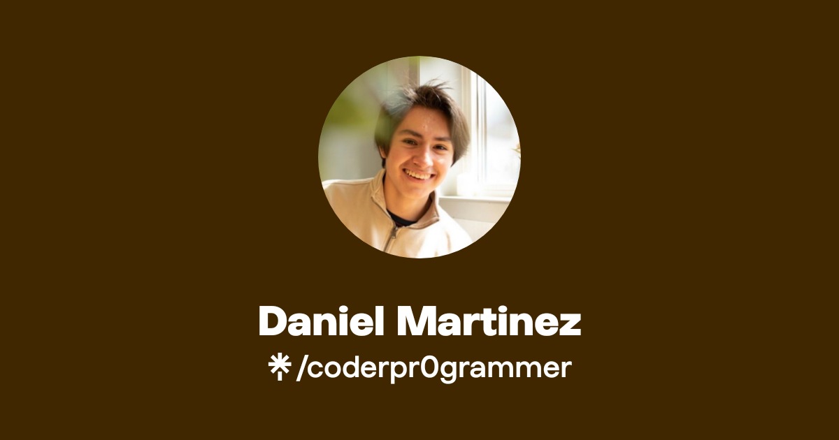 Daniel Martinez | Linktree