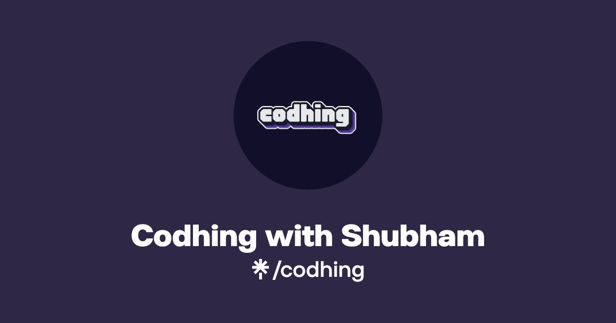 Codhing with Shubham | Instagram | Linktree