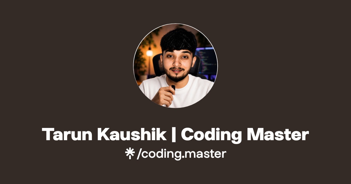 Tarun Kaushik | Coding Master Official: Instagram, Facebook, Twitter ...
