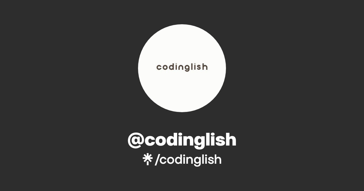 codinglish | Instagram | Linktree