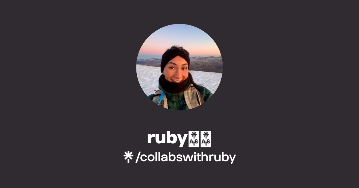 ruby🏔️ | Instagram, TikTok | Linktree