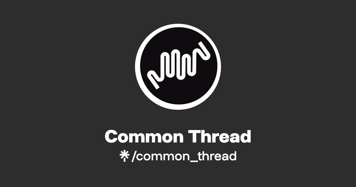 Common Thread | Instagram, Facebook | Linktree