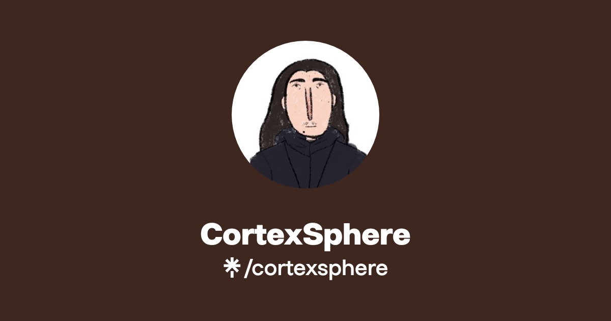 CortexSphere Official: TikTok | Linktree