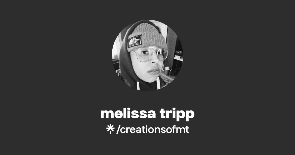 melissa tripp | Instagram | Linktree