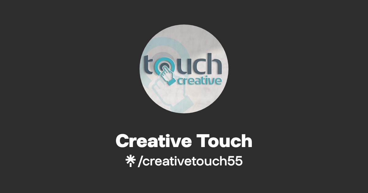 Creative Touch | Twitter, Instagram, Facebook | Linktree