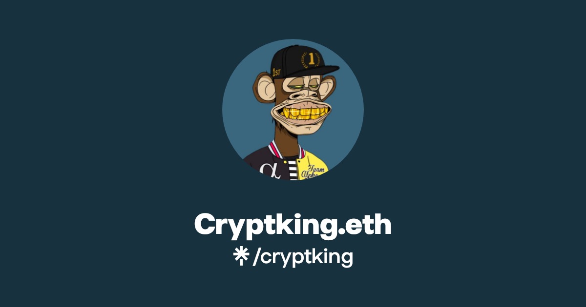 Cryptking.eth | Twitter | Linktree