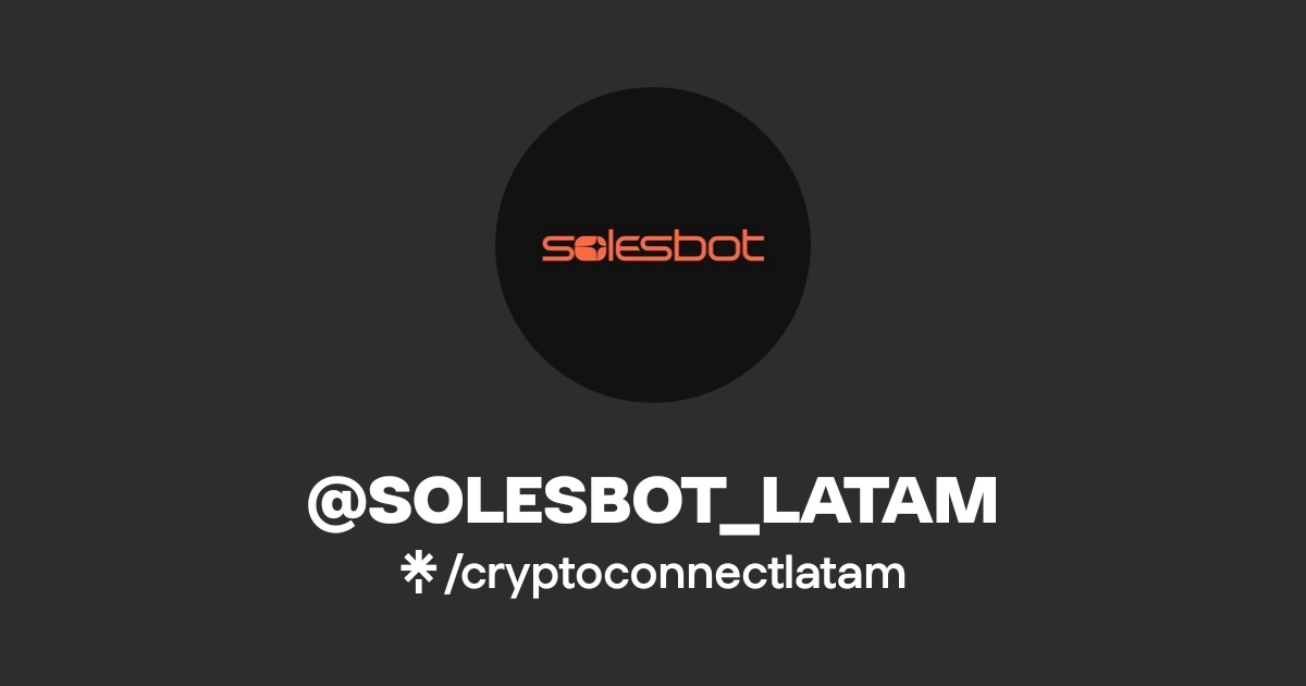 @SOLESBOT_LATAM | Linktree