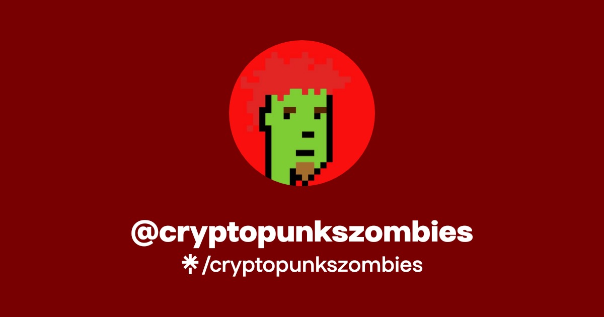 cryptopunkszombies | Twitter, Instagram | Linktree