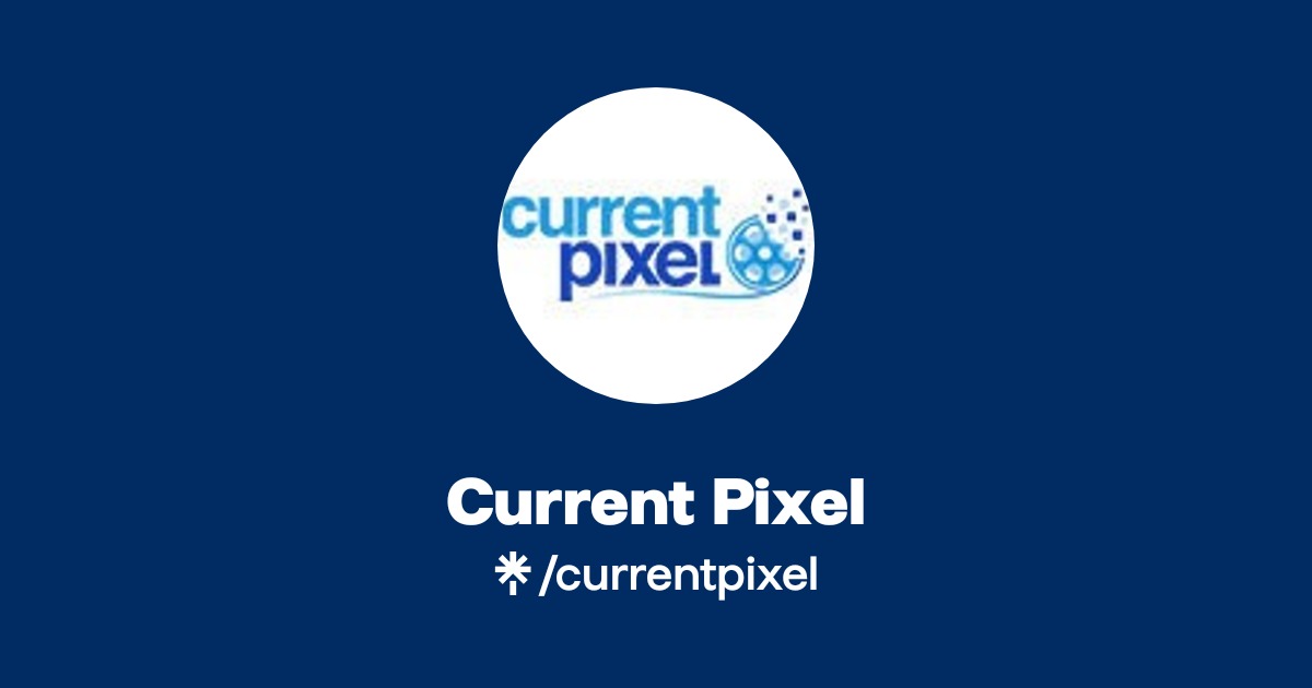 Current Pixel | Linktree