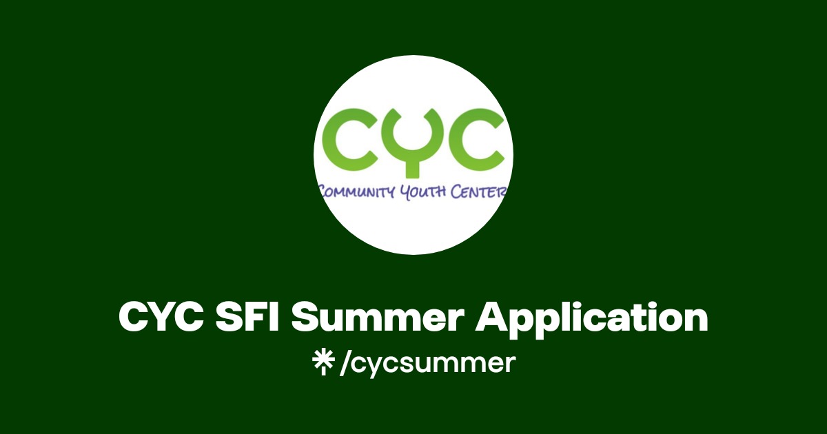 CYC SFI Summer Application | Linktree