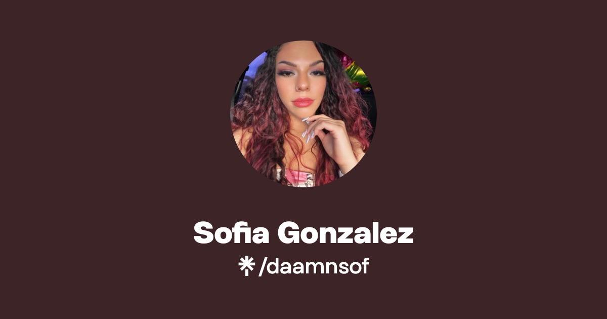 Sofia Gonzalez | TikTok | Linktree