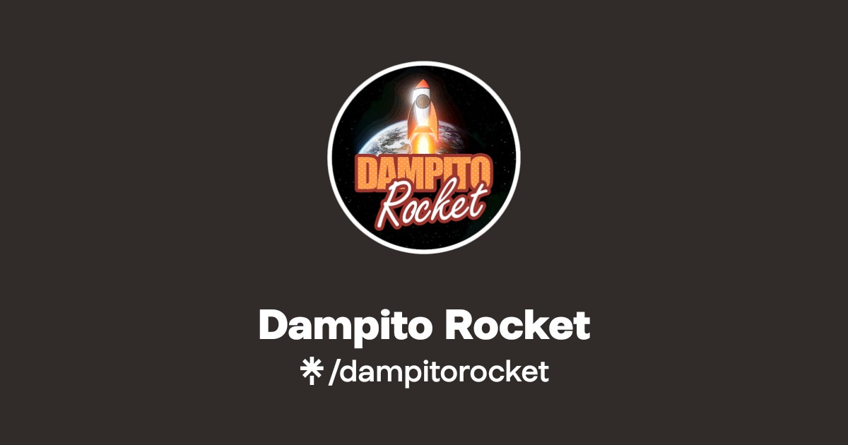 Dampito Rocket Official: Instagram, X | Linktree