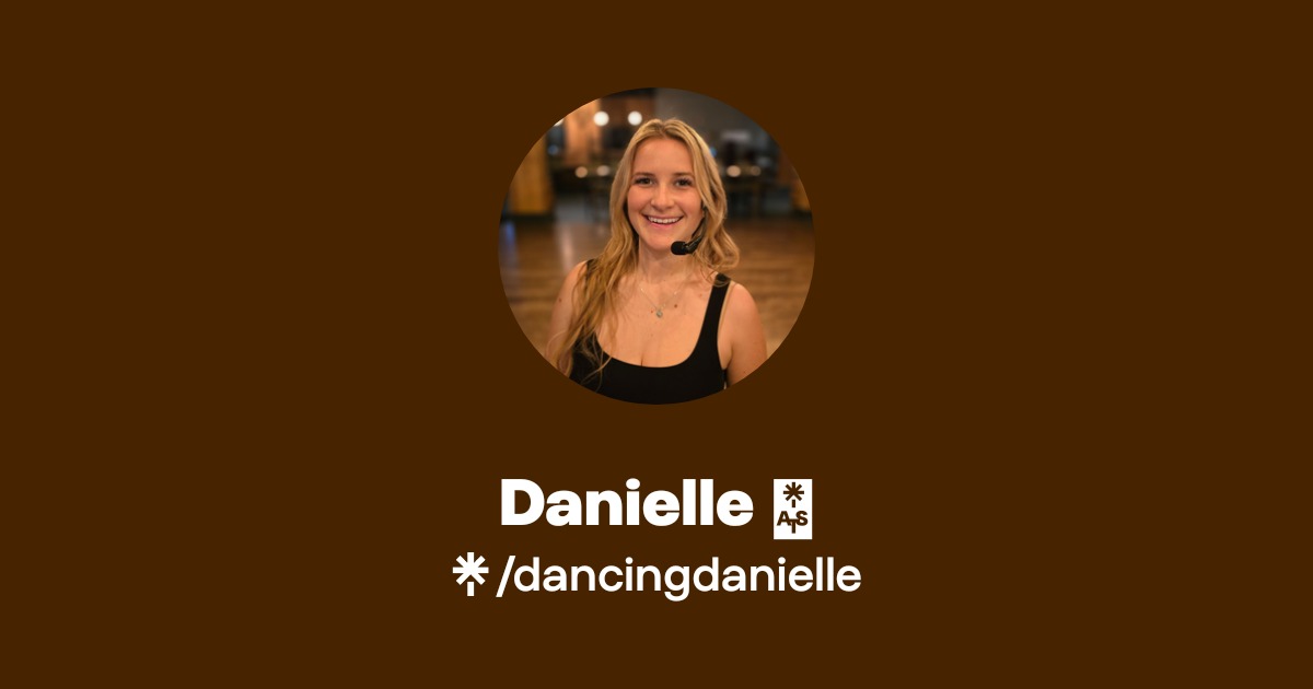 Danielle Official: TikTok, Instagram | Linktree