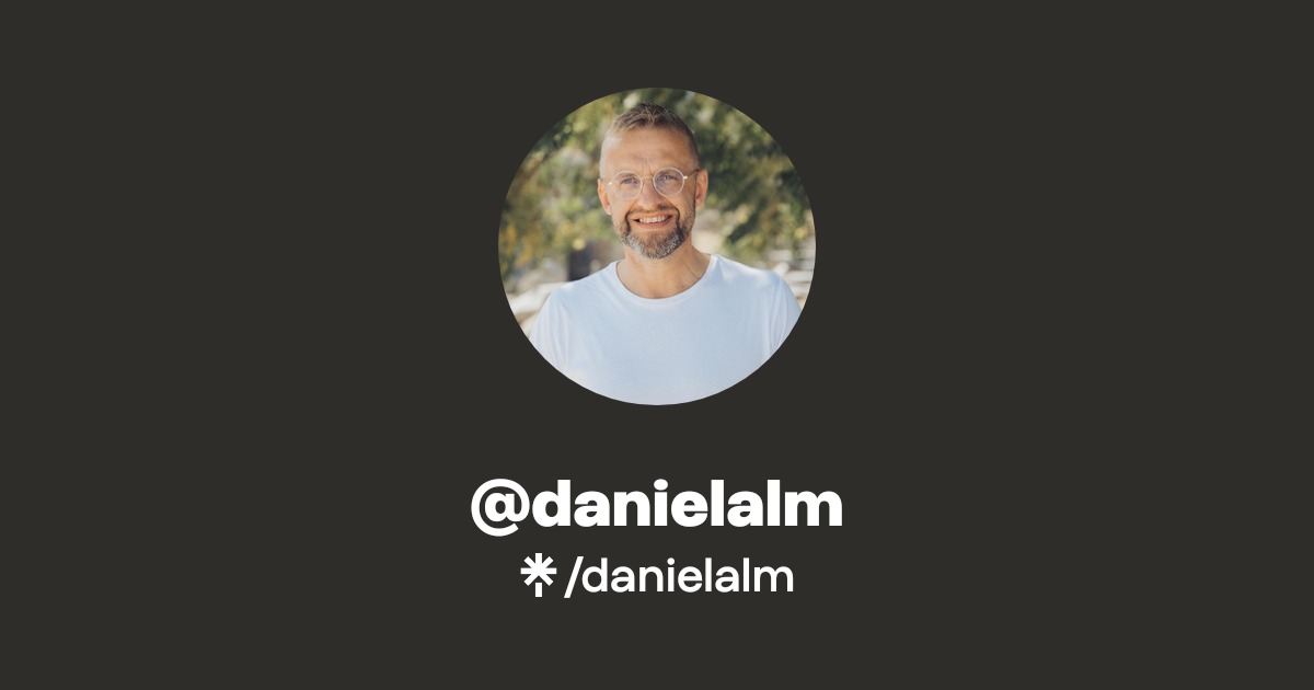 danielalm | Twitter, Instagram, Facebook | Linktree