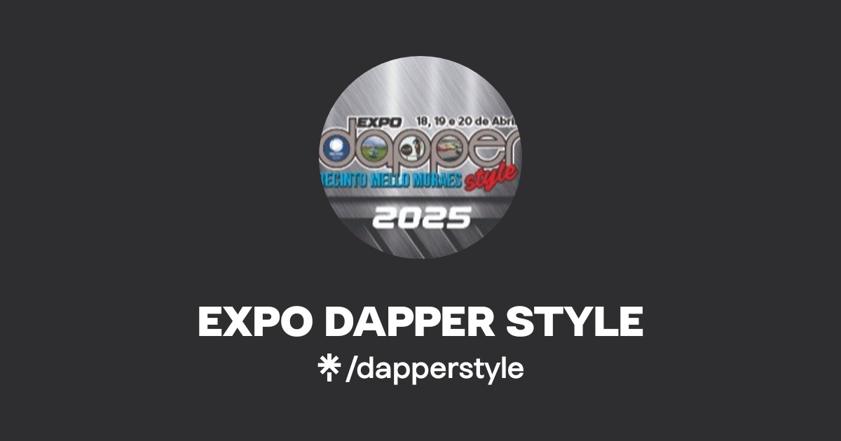 EXPO DAPPER STYLE | Instagram, Facebook | Linktree