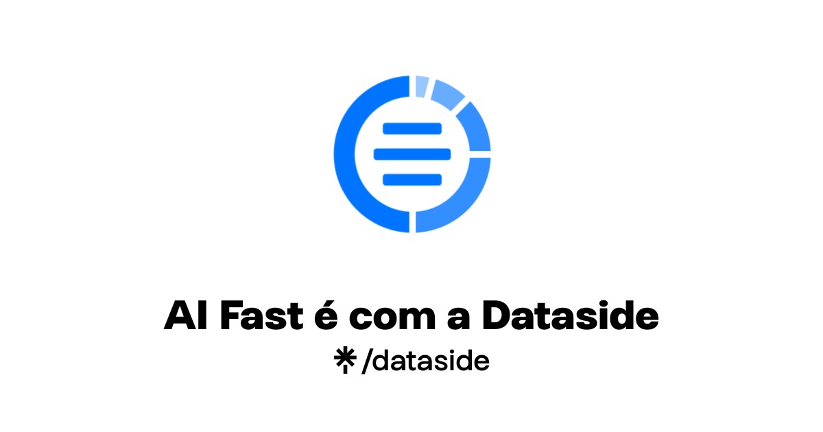 AI Fast é com a Dataside Official: Instagram | Linktree