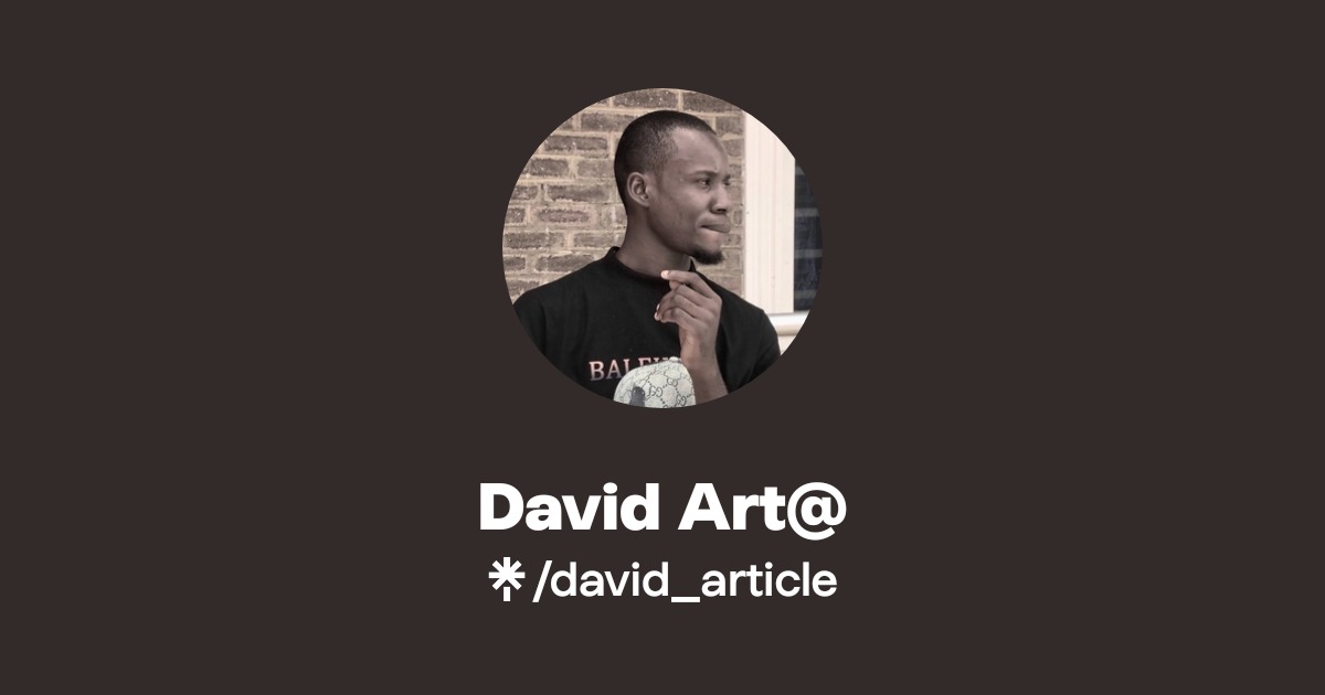 David Art@ | Instagram, Facebook, TikTok | Linktree