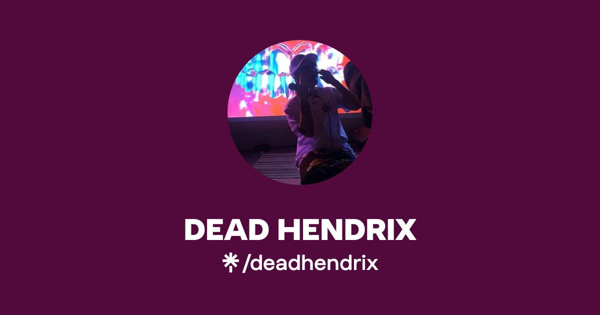DEAD HENDRIX - Listen on YouTube, Spotify - Linktree