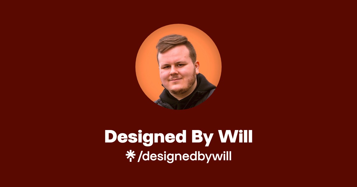 Designed By Will | Instagram | Linktree