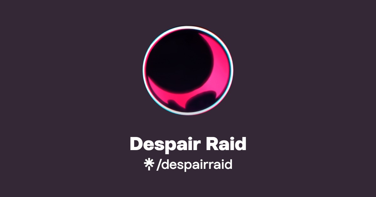 Despair Raid Official: X | Linktree
