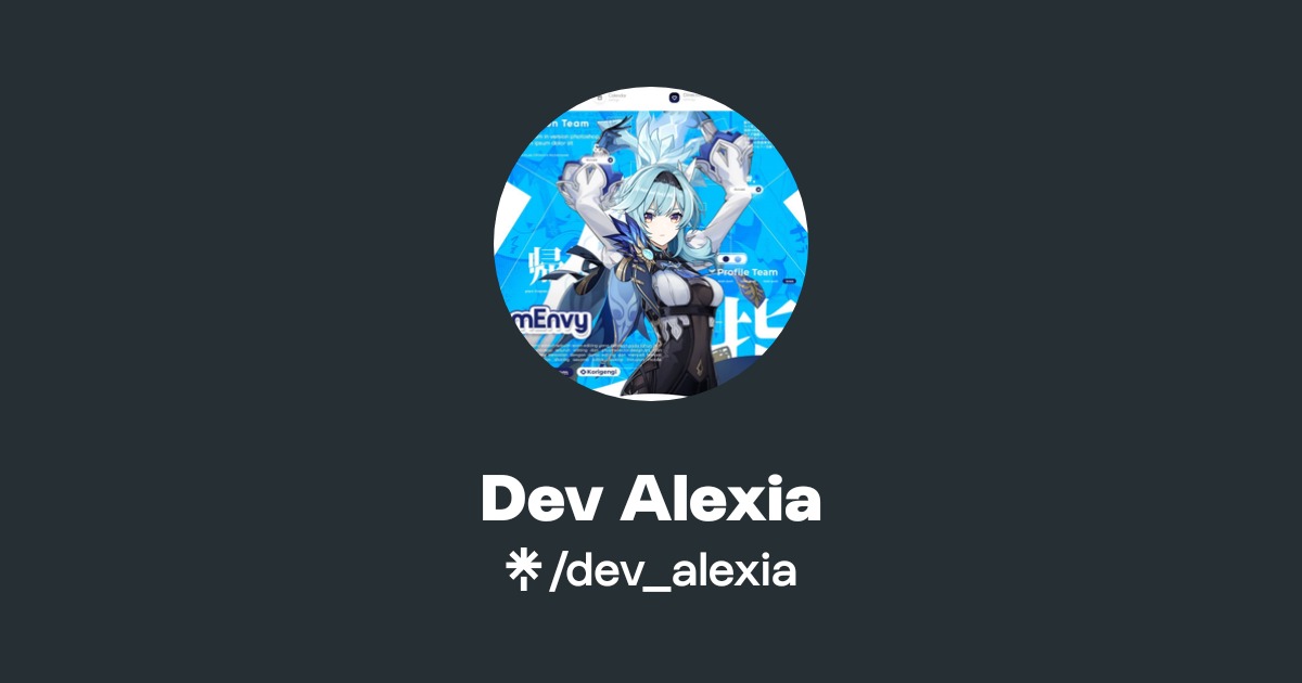 Dev Alexia | Instagram, Facebook | Linktree