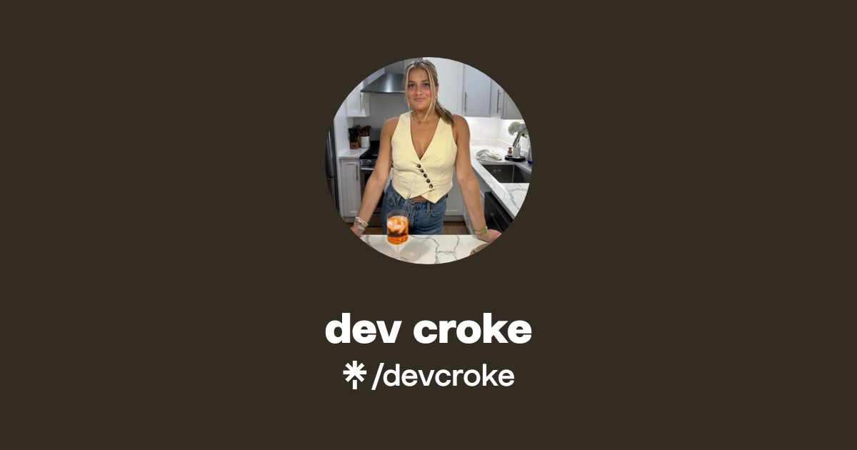 dev croke | TikTok | Linktree
