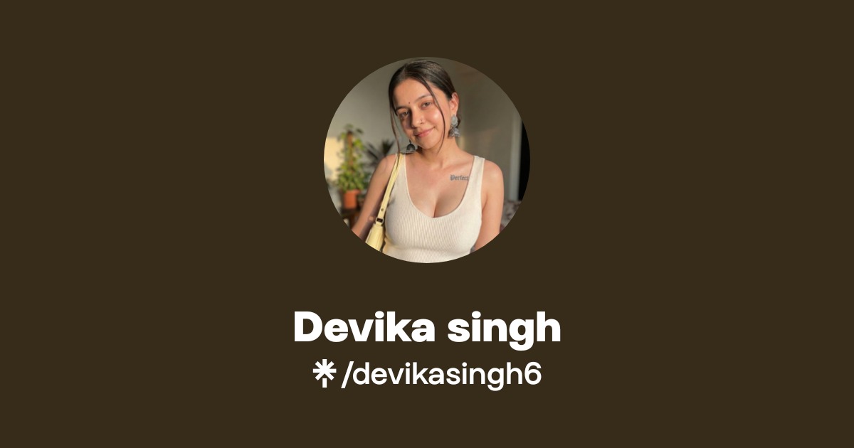 Devika singh Official: Instagram | Linktree