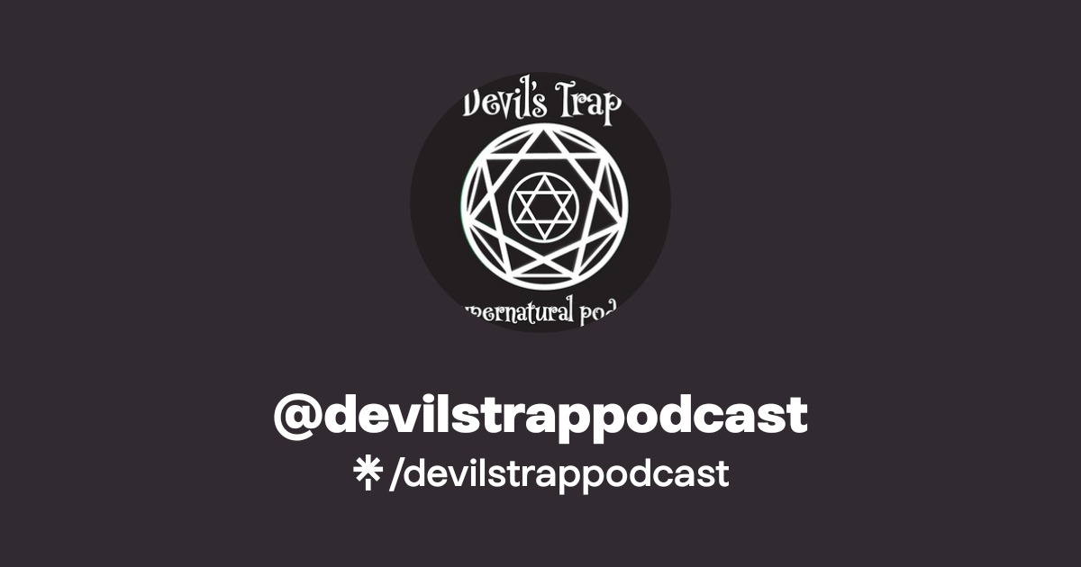 devilstrappodcast | Twitter | Linktree